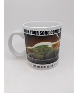Star Wars Mandalorian Baby Yoda Mug Coffee Cup When Your Song Comes On L... - £11.09 GBP