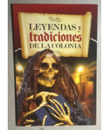 LEYENDAS Y TRADICIONES YE LA COLONIA Mexican horror softcover book in Sp... - $40.32 CAD