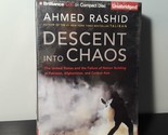 Descent into Chaos by Ahmed Rashid (CD Audiobook, 2008, Unabridged) New - $28.49