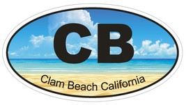 Clam Beach California Oval Bumper Sticker or Helmet Sticker D1216 Euro Oval - £1.10 GBP+