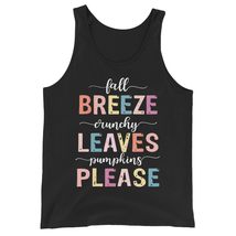 Fall Breeze Crunchy Leaves Pumpkins Please Unisex Tank Top, Make Your Own Shirt, - $24.01+