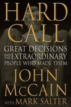 Hard Call : Great Decisions and the Extraordinary People Who Made Them by John M - £3.36 GBP