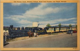Old Pioneer Train Western Village Hotel Last Frontier Las Vegas Postcard PC380 - £3.98 GBP