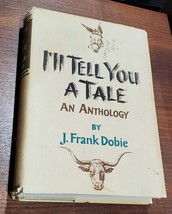 I&#39;ll Tell You a Tale, an Anthology,  by J Frank Dobie Vintage 1960s Book - £19.98 GBP