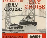 San Francisco Bay Cruise &amp; Harbor Tours Brochure 1960&#39;s Panoramic Bay View  - $17.82
