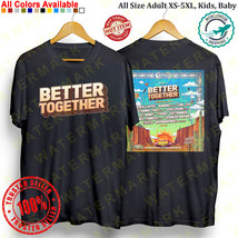 BETTER TOGETHER FESTIVAL 2024 T-shirt All Size Adult S-5XL Kids Babies T... - $23.00+