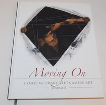 Moving On: Contemporary VIETNAMESE Art Volume 5, Apricot Gallery, Paintings - £27.44 GBP