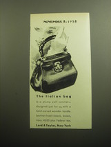 1958 Lord & Taylor Handbag Advertisement - The Italian Bag - $18.49
