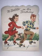 Vintage 1960’s Happy Birthday Daddy Greeting Card Roller Skates Puppy  - $4.94