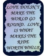 Love Doesn&#39;t Make The World Go Round 3&quot; x 4&quot; Love Note Inspirational Say... - £3.18 GBP