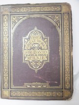 1868 leather bound &quot;The Great Work of Sir David Wilkie&quot; MEMOIRES - £80.63 GBP