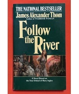 PB book Follow the River by James Alexander Thom true story of Mary Ingles - $4.00