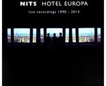 Hotel Europa (Live Recordings 1990-2014) [Vinyl] NITS - £43.96 GBP