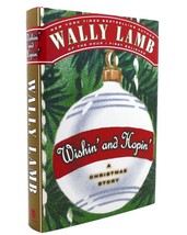 Wally Lamb WISHIN&#39; AND HOPIN&#39; A Christmas Story 1st Edition 1st Printing - $59.95