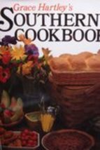 Grace Hartley&#39;s Southern Cookbook: Over 40 years of recipes from the Atl... - $5.69