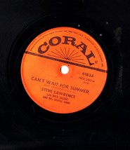 Coral 78 RPM Record - Can&#39;t Wait for Summer.Fabulous - Steve Lawrence - £6.09 GBP