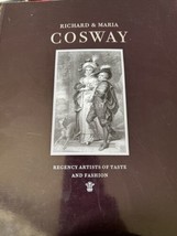 Richard Et Maria Cosway: Régence Artistes De Goût Et Mode Par Roy Porter - £21.10 GBP