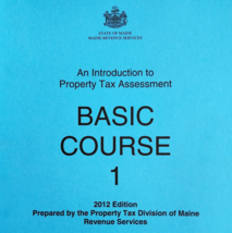2012 Intro To Property Tax Assessment Basic Course 1 Book Maine Revenue ... - $29.99