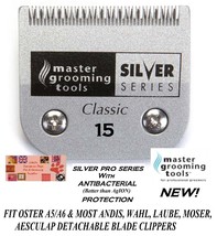 Master Grooming Tools Classic Silver 15 Blade*Fit Oster A5 A6,Many Wahl Clippers - £23.64 GBP