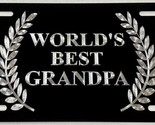 Engraved World’s Best Grandpa Or Custom Text Car Tag Metal License Plate... - $21.79