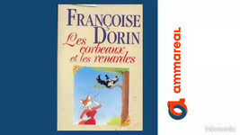 Les corbeaux et les renardes Françoise Dorin - $4.69