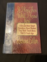 If I Knew Then What I Know Now by Edler, Richard - £3.72 GBP