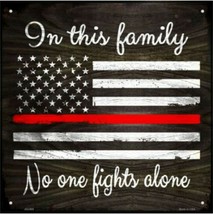 In This Family Firefighters Thin Red Line Metal Sign 12&quot; x 12&quot; Wall Deco... - £18.84 GBP