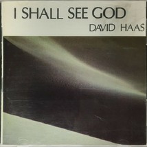 David Haas: I Shall See God (used gospel CD) - £11.01 GBP