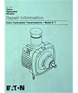 Eaton Hydrostatic Transmissions - Model 6/7 Repair Information No. 7-403 - £5.50 GBP