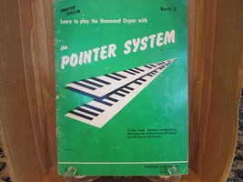 LEARN TO PLAY THE HAMMOND ORGAN THE POINTER SYSTEM BK2 MUSIC SHEET BOOKL... - $73.13 MXN