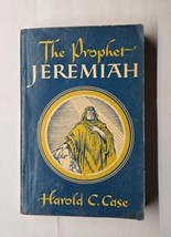 The Prophet Jeremiah Harold C. Case 1953 Paperback - £7.09 GBP