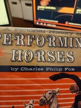 A Pictorial History of Performing Horses Book Charles Fox Roy Rogers HB DJ 1960 - £84.81 GBP