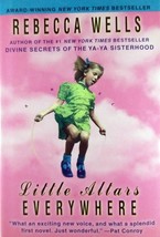 [Large Print] Little Altars Everywhere by Rebecca Wells / 1992 Hardcover w/DJ - £3.57 GBP