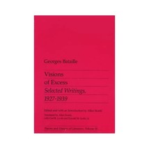 Visions Of Excess  Selected Writings, 19271939 Georges Bataille - £20.94 GBP