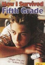 How I Survived Fifth Grade [Unknown Binding] Megan Stine; H. William Stine - £279.00 GBP