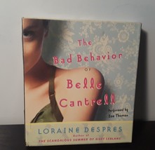 The Bad Behavior of Belle Cantrell di Loraine Despres (2005, CD, abbrevi... - £11.17 GBP