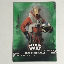 Star Wars Rise Of Skywalker Trading Card #17 C’al Threnalli Green Background - £1.58 GBP