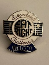 Carondelet Eat Right Challenge Welcot Pin - $10.00