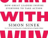 Start with Why : How Great Leaders Inspire Everyone to Take Action (Engl... - $12.47