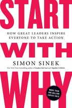 Start with Why : How Great Leaders Inspire Everyone to Take Action (English) - £9.81 GBP