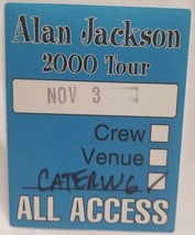 ALAN JACKSON - VINTAGE ORIGINAL 2000 TOUR CONCERT TOUR CLOTH BACKSTAGE PASS - $10.00