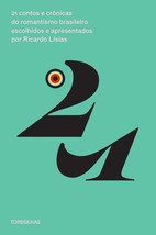 21 Contos e Cronicas do Romantismo Brasileiro Esco (Em Portugues do Brasil) [Pap - $21.46