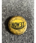 Very Rare Circa 1910’s? NOW 37 - Lemon Pinback St. Louis Button Co. - £40.21 GBP