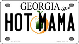 Hot Mama Georgia Novelty Mini Metal License Plate Tag - $14.95