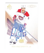 2017-18 SP Authentic Max Pacioretty Limited Autograph SP Group B – 1:2,0... - £59.82 GBP