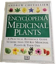 The Encyclopedia of Medicinal Plants A Reference Guide To Over 550 Plants+Uses  - £6.03 GBP