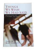 Things We Wish We Had Said Campolo USED Paperback Book - $0.99