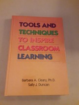SIGNED Tools and Techniques to Inspire Classroom Learning Cleary/Duncan ... - £14.27 GBP