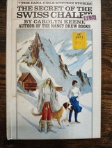 The Secret of the Swiss Chalet by Carolyn Keene - £3.84 GBP