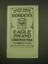 1902 Borden&#39;s Eagle Brand Condensed Milk Ad - Healthy babies are those raised  - £15.01 GBP